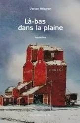 Là-bas dans la plaine - Hézaran Vartan