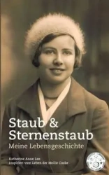 Staub & Sternenstaub - Meine Lebensgeschichte - Lee Katherine Anne