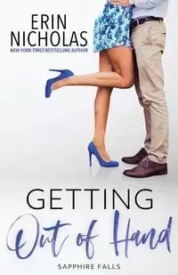 Getting Out of Hand (Sapphire Falls) - Nicholas Erin