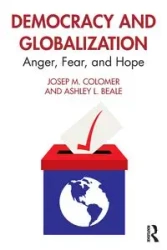 Democracy and Globalization - Colomer Josep M.