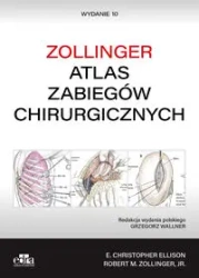 Atlas zabiegów chirurgicznych. Zollinger - Ellison E.Ch., Zollinger R.M.