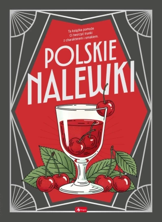 Expert. Polskie nalewki (okładka twarda) - Łukasz Fiedoruk
