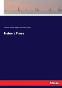 Heine's Prose - Heine Heinrich