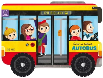 Świat na kółkach. Autobus - Anna Podgórska