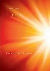 LICHT - Werner J. Kraftsik