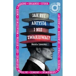 Męski punkt widzenia. Jak być artystą i nie zwariować - Natalia Zakolska