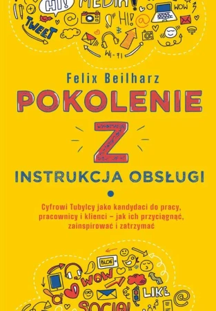 eBook Pokolenie Z. Instrukcja obsługi - Felix Beilharz epub mobi