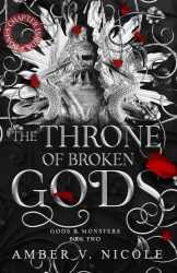 The Throne of Broken Gods - Amber Nicole V.