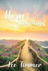 Hope Remains - Lee Timmer