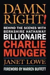 Damn Right! - Janet C. Lowe