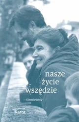 Nasze życie wszędzie - Siemieńscy - Aleksandra Bellwon