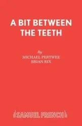 A Bit Between the Teeth - Michael Pertwee