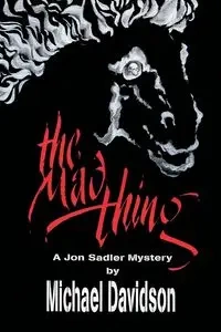 The Mad Thing - Michael Davidson