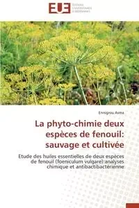 La phyto-chimie deux espèces de fenouil - ASMA-E