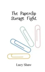 The Paperclip Storage Fight - Shaw