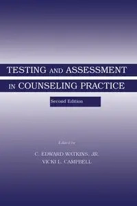 Testing and Assessment in Counseling Practice - Watkins Jr. C. Edward