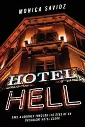 Hotel Hell - Monica Savioz