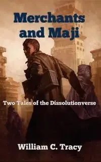 Merchants and Maji - Tracy William C.