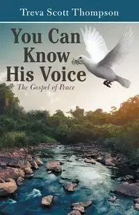 You Can Know His Voice - Treva Scott Thompson