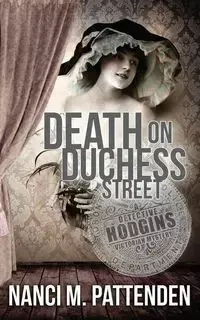 Death on Duchess Street - Nanci Pattenden M