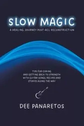 Slow Magic - Dee Panaretos