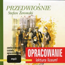 audiobook Stefan Żeromski Przedwiośnie opracowanie - Marcin Bodych