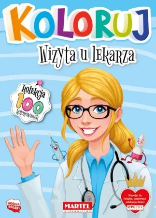 Koloruj - Wizyta u lekarza - praca zbiorowa