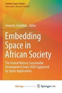 Embedding Space in African Society - Froehlich Annette