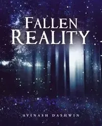 Fallen Reality - Dashwin Avinash