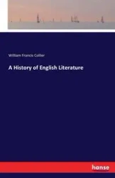 A History of English Literature - William Francis Collier