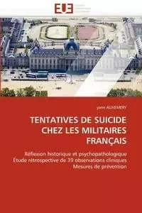 Tentatives de suicide chez les militaires français - AUXEMERY-y