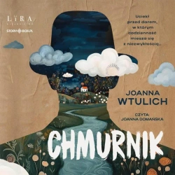 Chmurnik audiobook - Joanna Wtulich