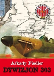 Dywizjon 303 BR - Arkady Fiedler