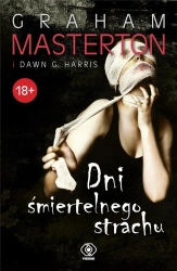 Dni śmiertelnego strachu - Graham Masterton