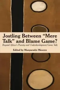 Jostling Between "Mere Talk" & Blame Game?