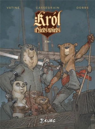 Król Niedźwiedź T.1 - Olivier Vatine, Dobbs