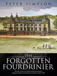The Forgotten Fourdrinier - Peter Simpson
