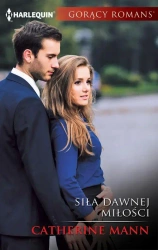 eBook Siła dawnej miłości - Catherine Mann mobi epub