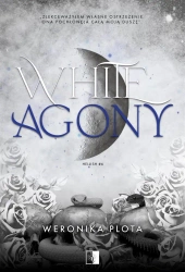 White Agony - Weronika Plota
