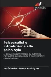 Psicoanalisi e introduzione alla psicologia - Santos Antonio dos Rodriguez
