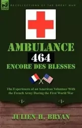 Ambulance 464 Encore Des Blesses - Bryan Julien H.