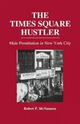 The Times Square Hustler - Robert McNamara
