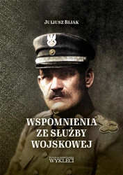 Wspomnienia ze służby wojskowej - Juliusz Bijak