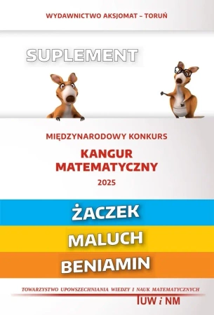 Matematyka z wesołym kangurem Suplement 2025 - praca zbiorowa