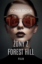 Żony z Forest Hill - Sonia Rosa