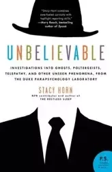 Unbelievable - Stacy Horn