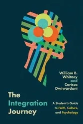 The Integration Journey - Whitney William B.