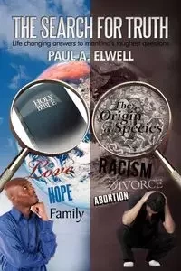 The Search for Truth - Paul A. Elwell