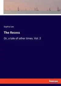 The Recess - Lee Sophia