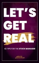 Let's Get Real - Shankar Binod